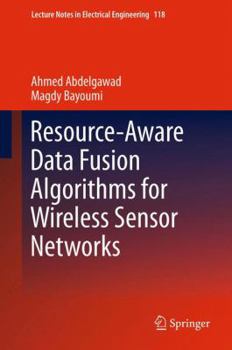 Hardcover Resource-Aware Data Fusion Algorithms for Wireless Sensor Networks Book