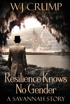 Paperback Resilience Knows No Gender: A Savannah Story Book