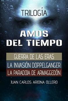 Trilogia Amos del Tiempo: Un Solo Libro - Book  of the Los amos del tiempo