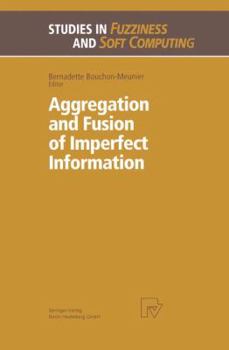 Paperback Aggregation and Fusion of Imperfect Information Book