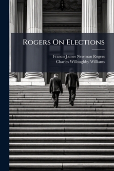 Paperback Rogers On Elections ... Book