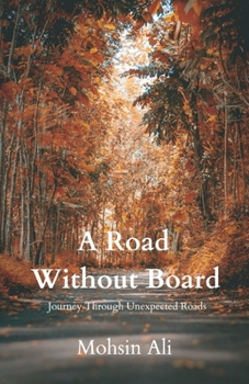 Paperback A Road Without Board [English, Middle] Book