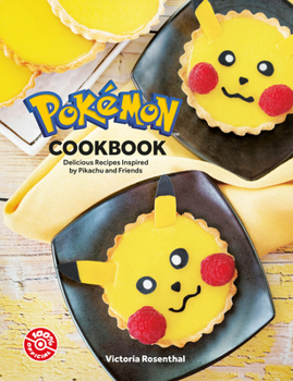 Pokmon Cookbook Hb: Delicious Recipes Inspired by Pikachu and Friends