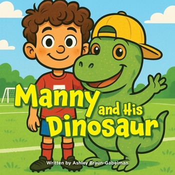 Paperback Manny and His Dinosaur Book