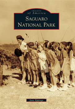 Saguaro National Park - Book  of the Images of America: Arizona