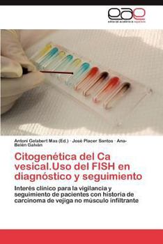 Paperback Citogenetica del CA Vesical.USO del Fish En Diagnostico y Seguimiento [Spanish] Book