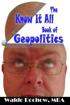 Paperback The Know It All Book of Geopolitics Book