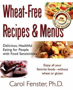 Paperback Wheat-Free Recipes & Menus: Delicious, Healthful Eating for People with Food Sensitivities Book