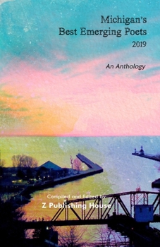 Paperback Michigan's Best Emerging Poets 2019: An Anthology Book