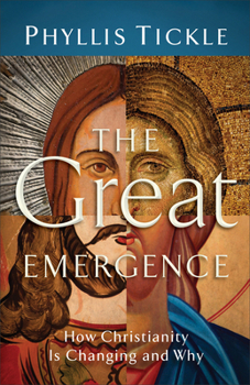 Paperback The Great Emergence: How Christianity Is Changing and Why Book