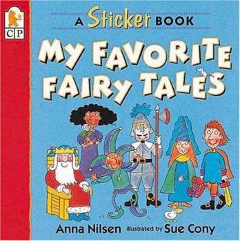 My Favorite Fairy Tales: A Sticker Book
