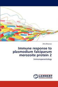 Paperback Immune response to plasmodium falciparum merozoite protein 2 Book