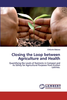 Paperback Closing the Loop between Agriculture and Health Book