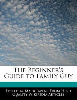 Paperback The Beginner's Guide to Family Guy Book