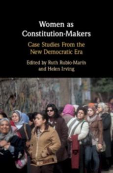 Hardcover Women as Constitution-Makers: Case Studies from the New Democratic Era Book