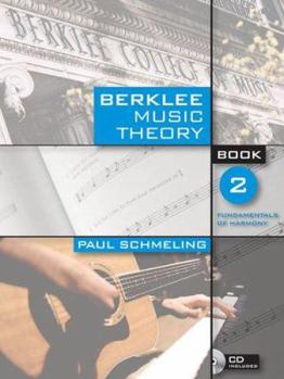 Paperback Berklee Music Theory Book 2: Fundamentals of Harmony [With CD] Book