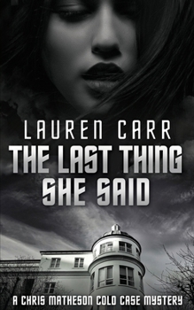 Paperback The Last Thing She Said Book