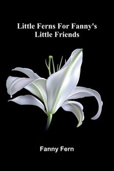Little Ferns For Fanny's Little Friends