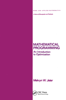 Paperback Mathematical Programming: An Introduction to Optimization Book