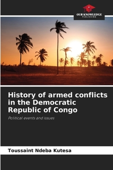 Paperback History of armed conflicts in the Democratic Republic of Congo Book