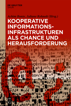 Hardcover Kooperative Informationsinfrastrukturen als Chance und Herausforderung [German] Book