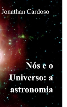 Paperback N?s e o Universo [Portuguese] Book