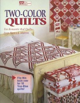 Paperback Two Color Quilts: Ten Romantic Red Quilts and Ten True-Blue Quilts Book