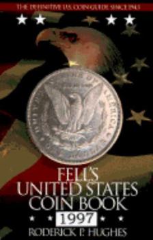 Paperback Fell's United States Coin Book: 1997 (Serial) Book