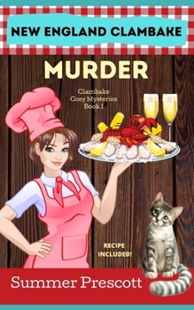 New England Clam Murder - Book #1 of the Rocky Cove Culinary Cozy