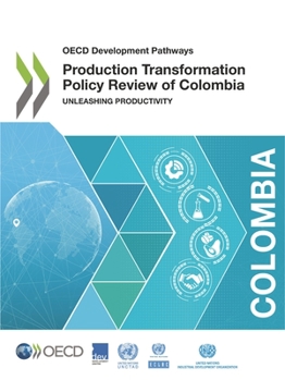 Paperback Production Transformation Policy Review of Colombia Book