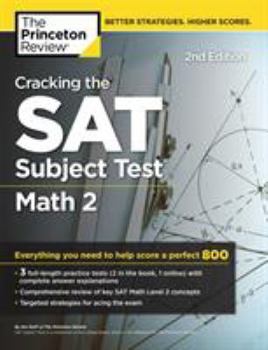 Paperback Cracking the SAT Subject Test in Math 2, 2nd Edition: Everything You Need to Help Score a Perfect 800 Book