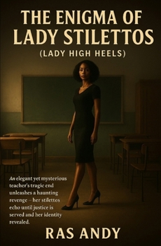Paperback The Enigma of Lady Stilettos (Lady High Heels) Book