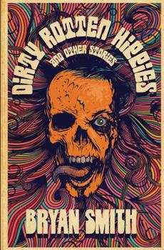 Paperback Dirty Rotten Hippies and Other Stories Book