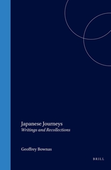 Hardcover Japanese Journeys: Writings and Recollections Book