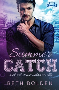 Summer Catch - Book  of the Charleston Condors