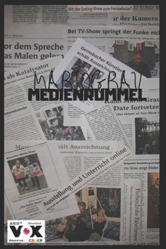 Paperback Medienrummel: Freischaffender Künstler [German] Book