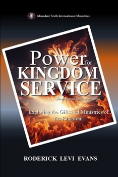 Paperback Power for Kingdom Service: Exploring the Gifts and Ministries of the Kingdom Book