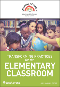 Paperback Transforming Practices for the Elementary Classroom Book
