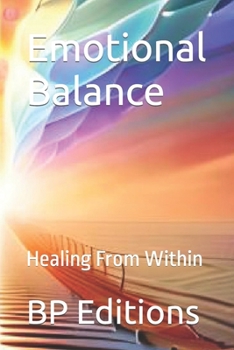 Paperback Emotional Balance: Healing From Within Book