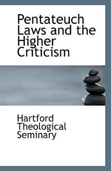 Paperback Pentateuch Laws and the Higher Criticism Book