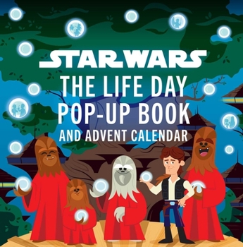 Hardcover Star Wars: The Life Day Pop-Up Book and Advent Calendar Book