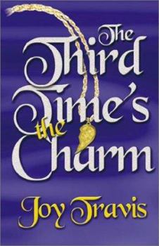 Paperback The Third Time's the Charm Book