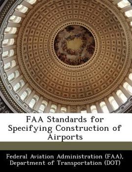 Paperback FAA Standards for Specifying Construction of Airports Book
