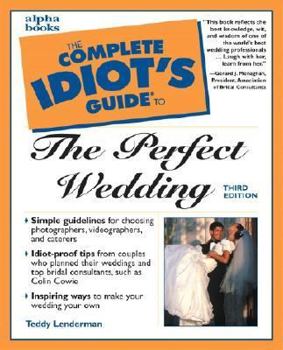 Paperback The Complete Idiot's Guide to the Perfect Wedding Book