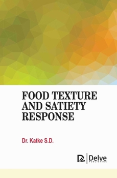 Library Binding Food Texture and Satiety Response Book