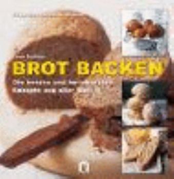 Hardcover Brot backen [German] Book