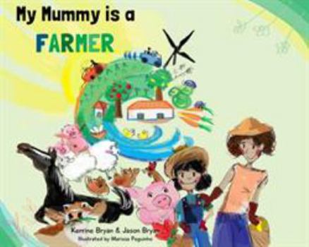 Paperback My Mummy is a Farmer Book