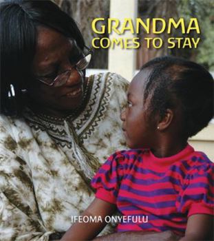 Grandma Comes to Stay - Book  of the First Experiences
