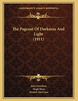 Paperback The Pageant Of Darkness And Light (1911) Book