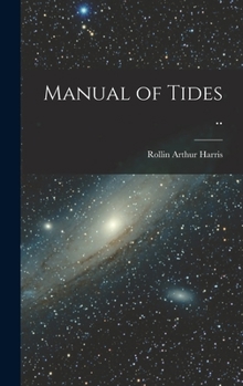 Hardcover Manual of Tides .. Book